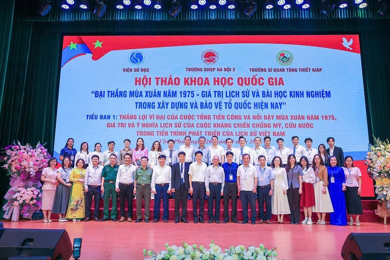 Hội thảo khoa học Quốc gia: “Đại thắng mùa Xuân năm 1975 - giá trị lịch sử và bài học kinh nghiệm trong xây dựng và bảo vệ Tổ quốc hiện nay”